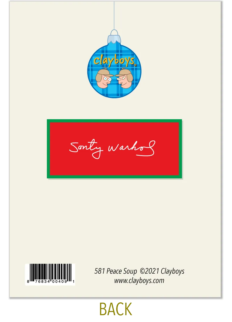 581 Peace Soup (Christmas Card)