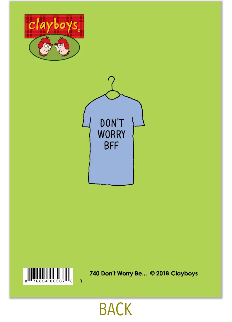 740 Don't Worry Be... (Birthday Card)