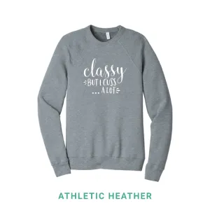 Classy But I Cuss A Lot Crewneck Sweatshirt