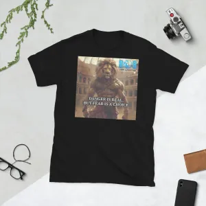 Danger vs Fear T-Shirt