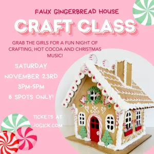 Faux Gingerbread House Class
