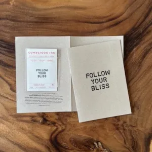 Follow Your Bliss Greeting Card   Ink