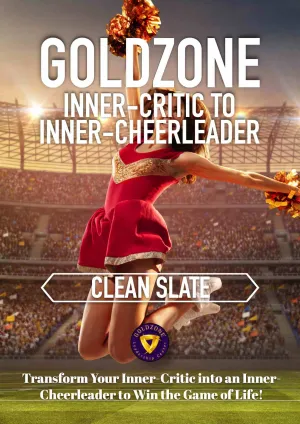 GOLDZONE Inner-Critic Clean Slate