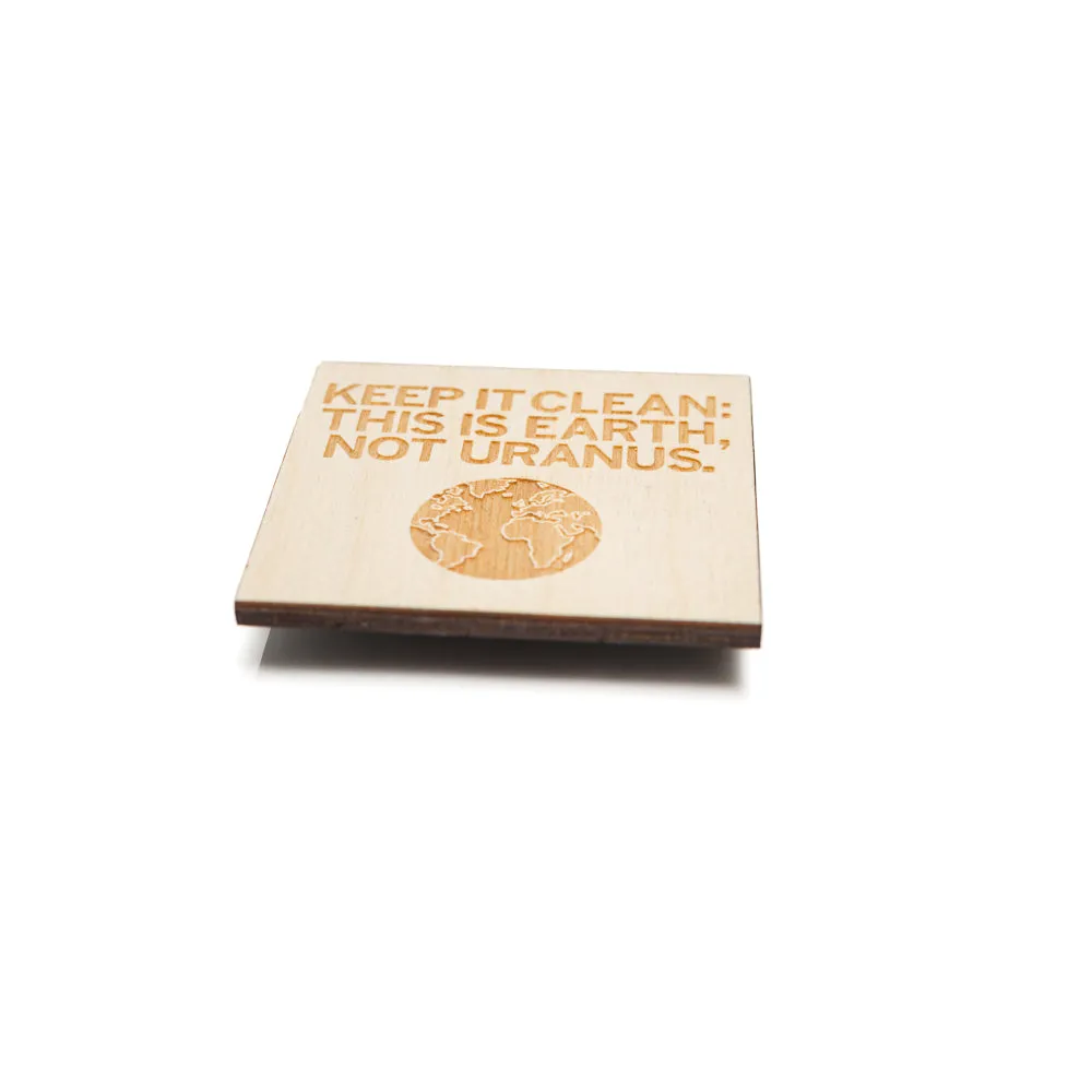 Keep It Clean Wood Magnet