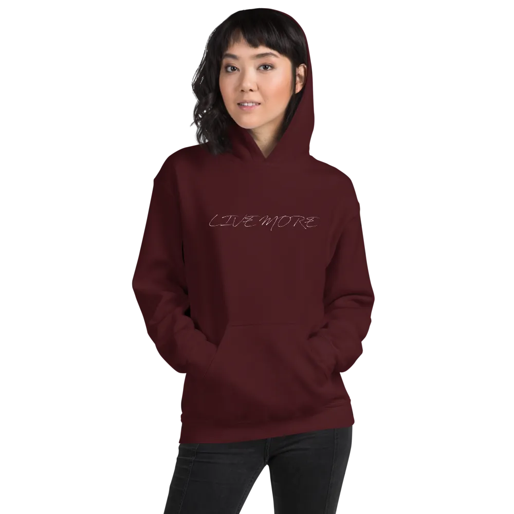 Live More Cursive Unisex Hoodie