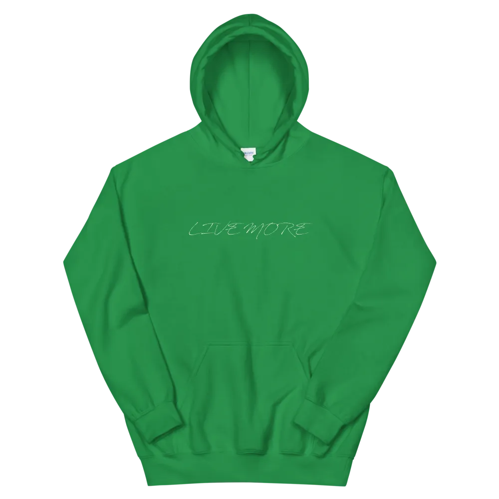 Live More Cursive Unisex Hoodie
