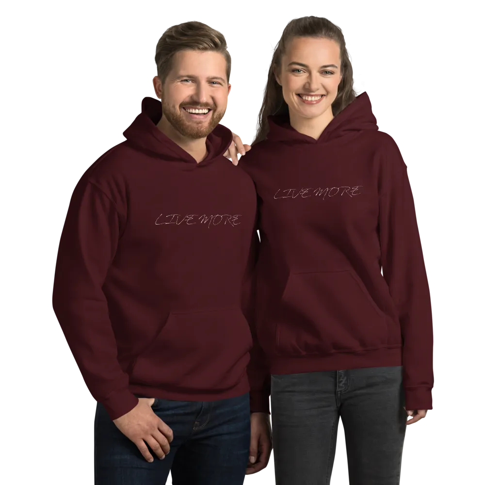 Live More Cursive Unisex Hoodie