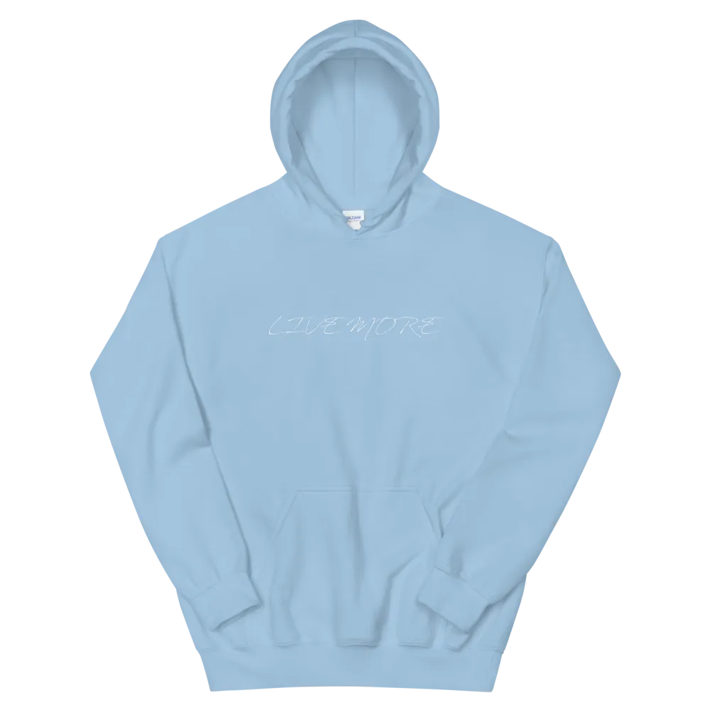 Live More Cursive Unisex Hoodie