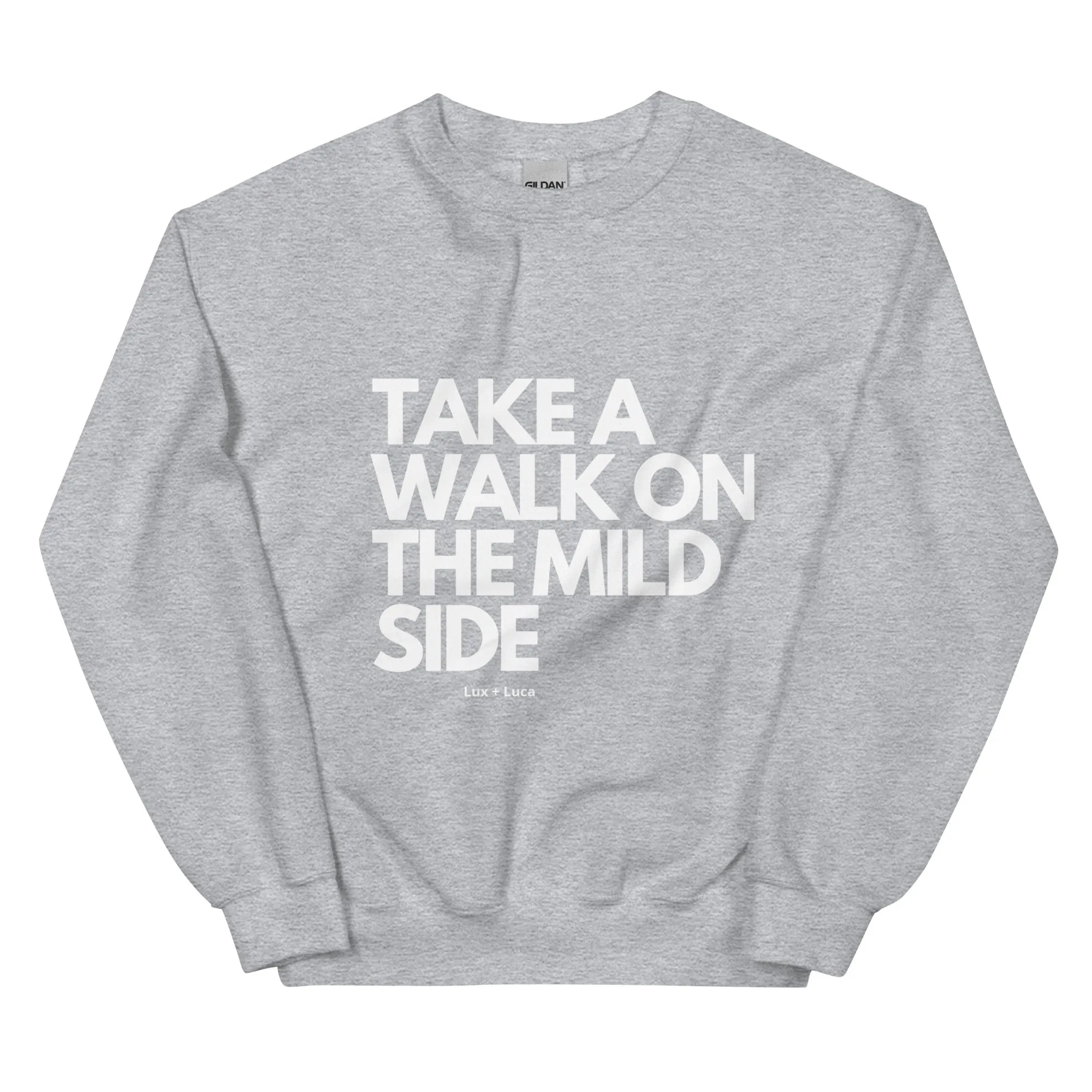 Mild Side Unisex Sweatshirt