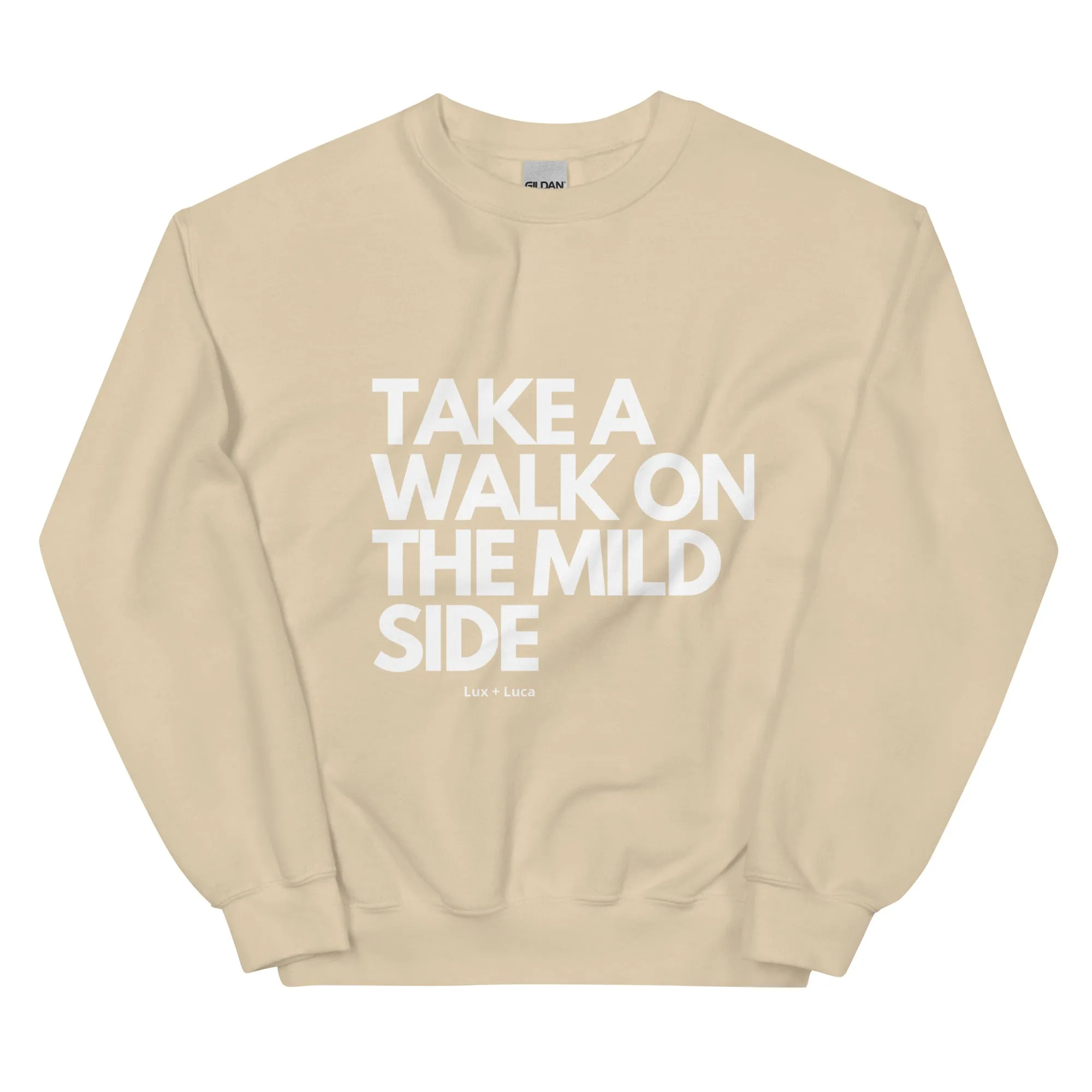 Mild Side Unisex Sweatshirt