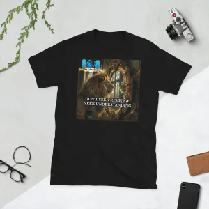 Seek Understanding T-Shirt