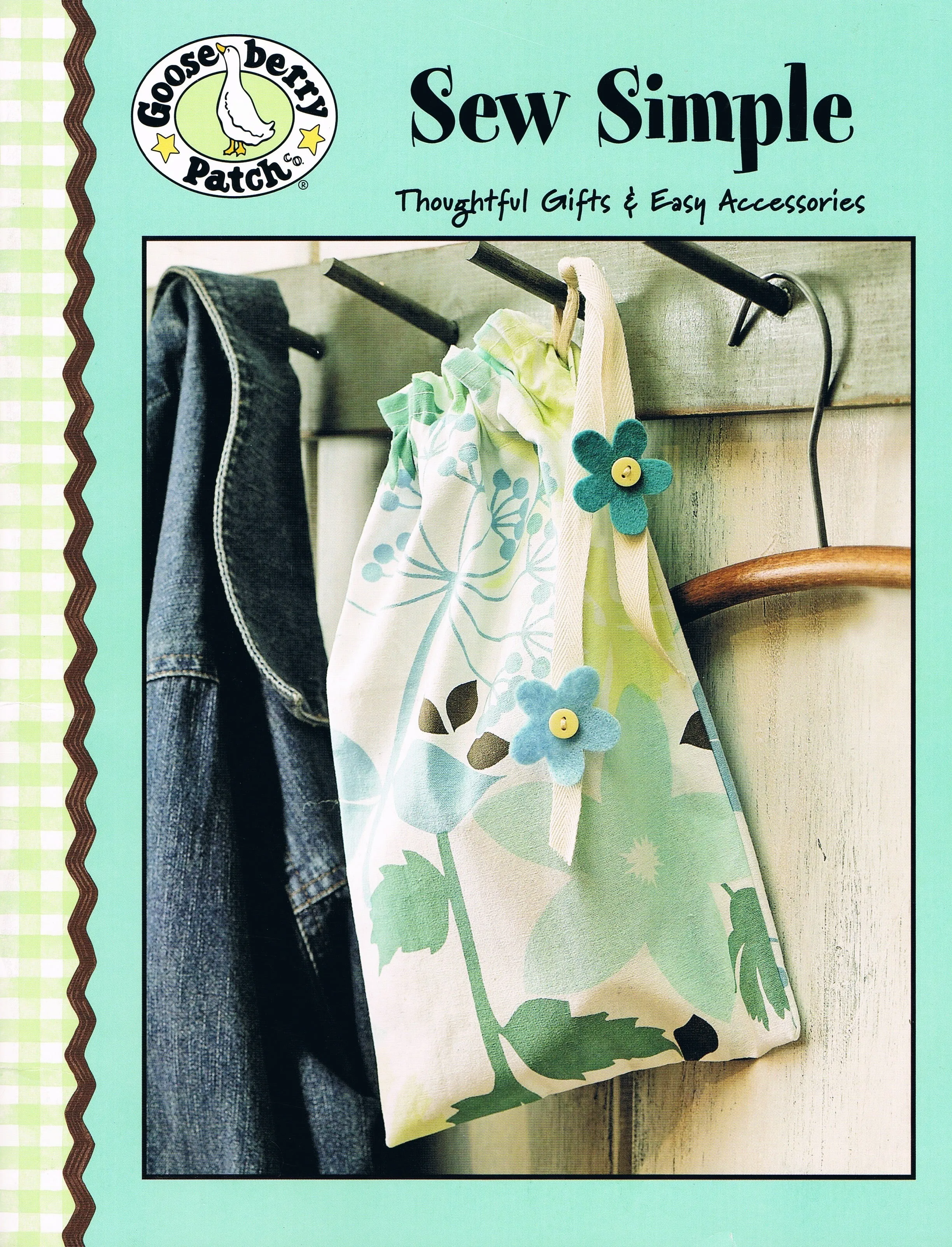 Sew Simple Thoughtful Gifts and Easy Accessories Craft Book