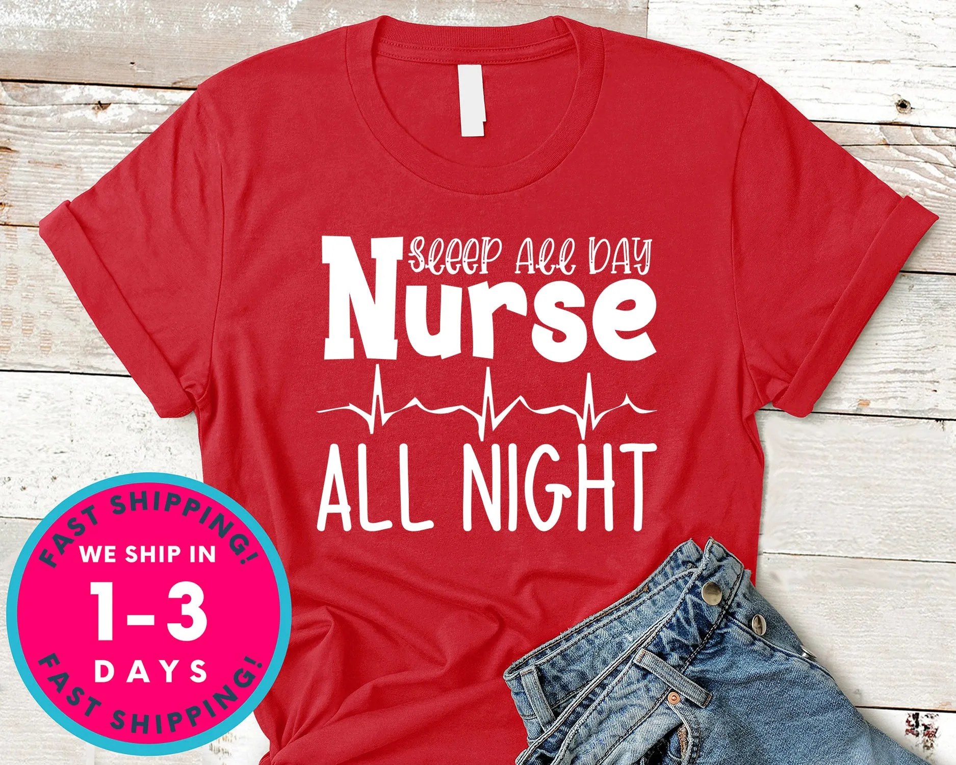 Sleep All Day Nurse All Night