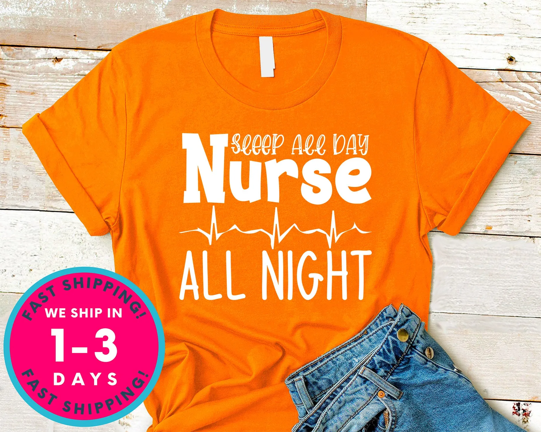 Sleep All Day Nurse All Night