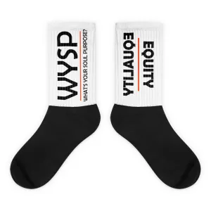 WYSP - Equity Over Equality - Bold - Black - White & Black Foot Sublimated Socks